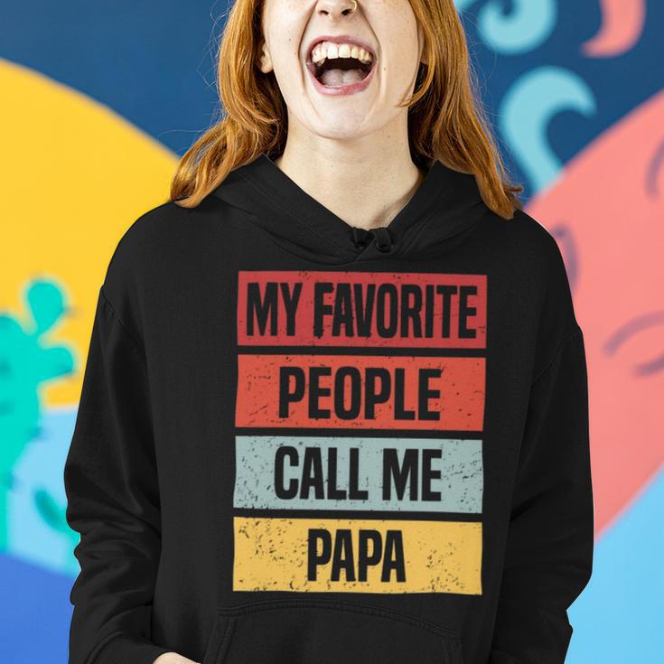 My Favorite People Call Me Papa 528 Trending Shirt Women Hoodie Gifts for Her