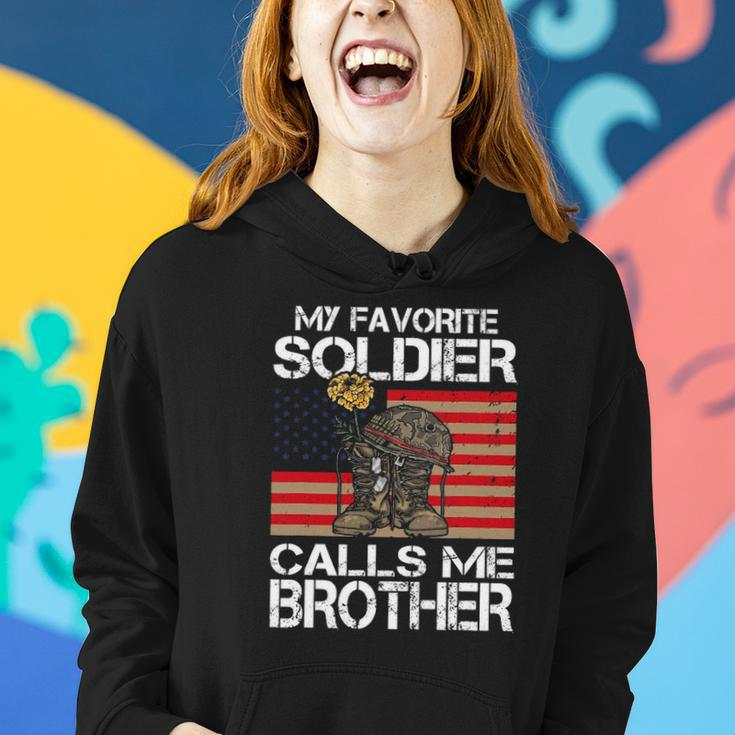 My Favorite Soldier Calls Me Brother Proud Army Bro Women Hoodie Gifts for Her