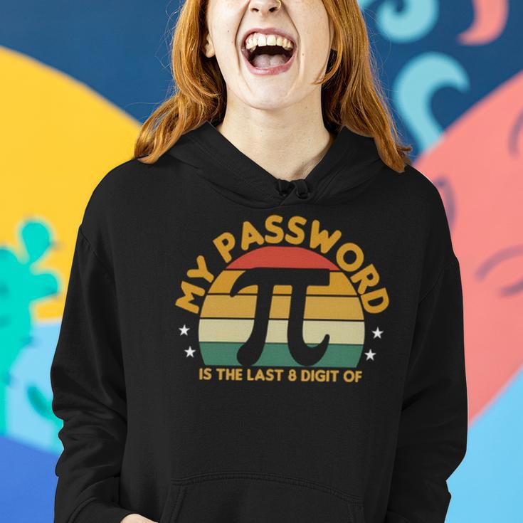 My Password Is The Last 8 Digits Of Pi 93 Trending Shirt Women Hoodie Gifts for Her