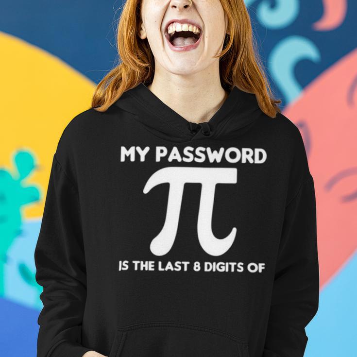 My Password Is The Last 8 Digits Of Pi 94 Trending Shirt Women Hoodie Gifts for Her