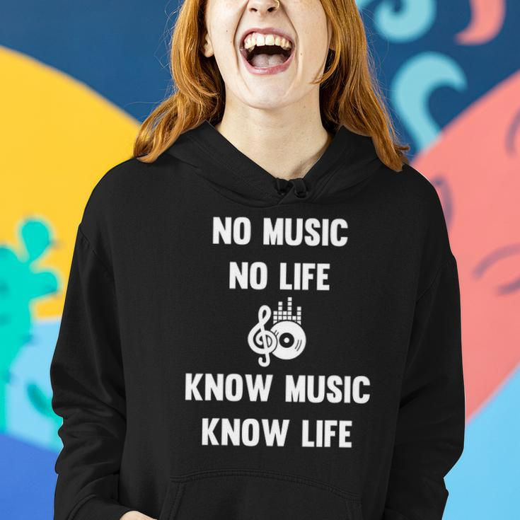 No Music No Life Know Music Know Life Gifts For Musicians Women Hoodie Gifts for Her