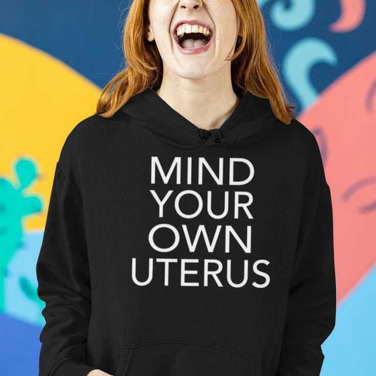 Pro Choice Mind Your Own Uterus Reproductive Rights My Body Women Hoodie Gifts for Her