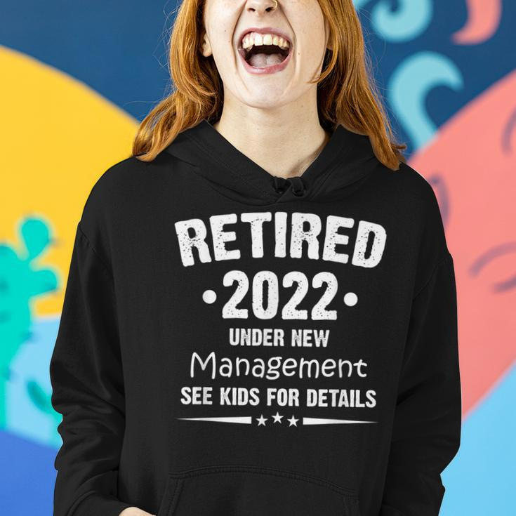 Retired 2022 Under New Management See Kids For Details Women Hoodie Gifts for Her