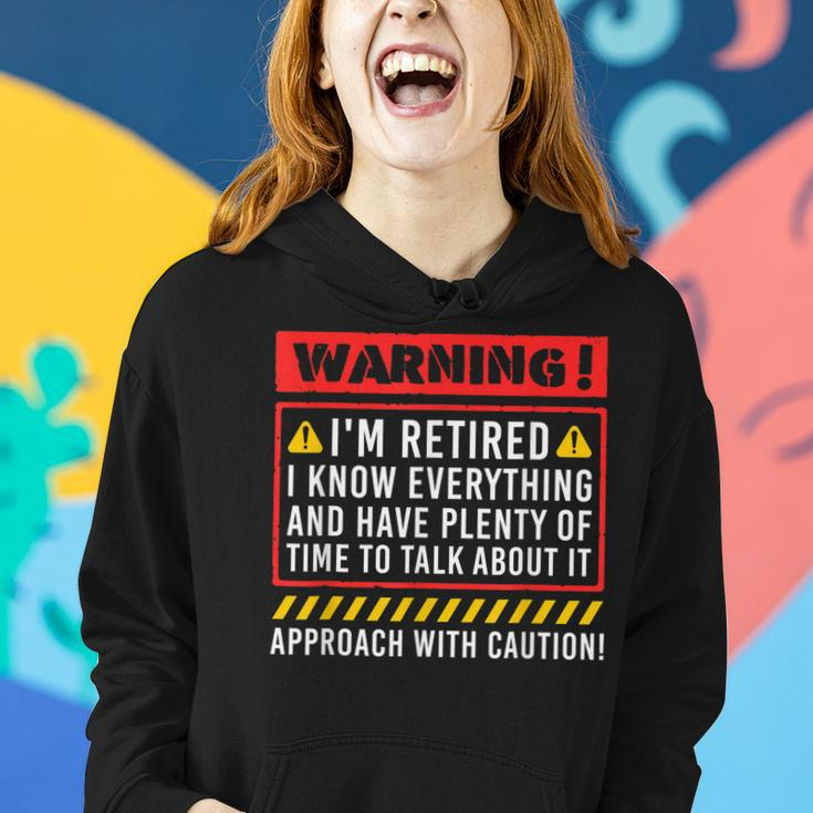 Retirement Warning Im Retired I Know Everything Women Hoodie Gifts for Her