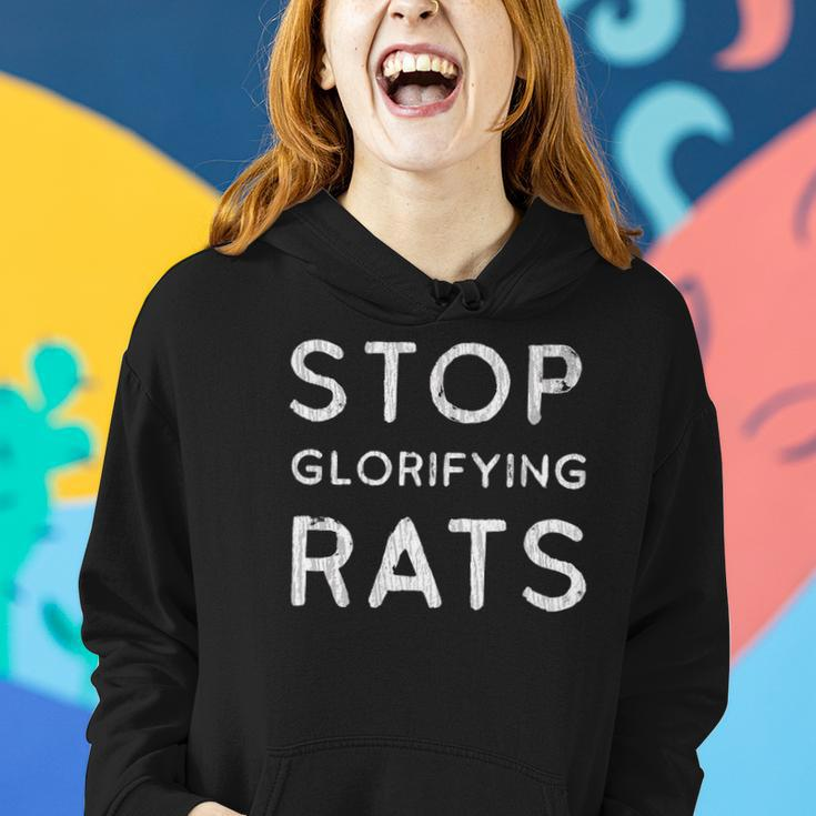 Stop Glorifying Rats Women Hoodie Gifts for Her