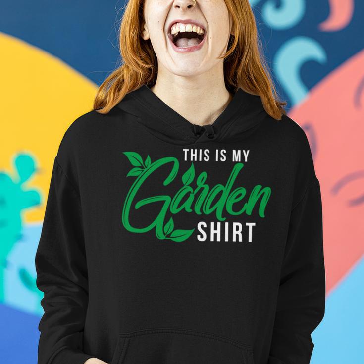 This Is My Garden Gardener Hob 552 Shirt Women Hoodie Gifts for Her