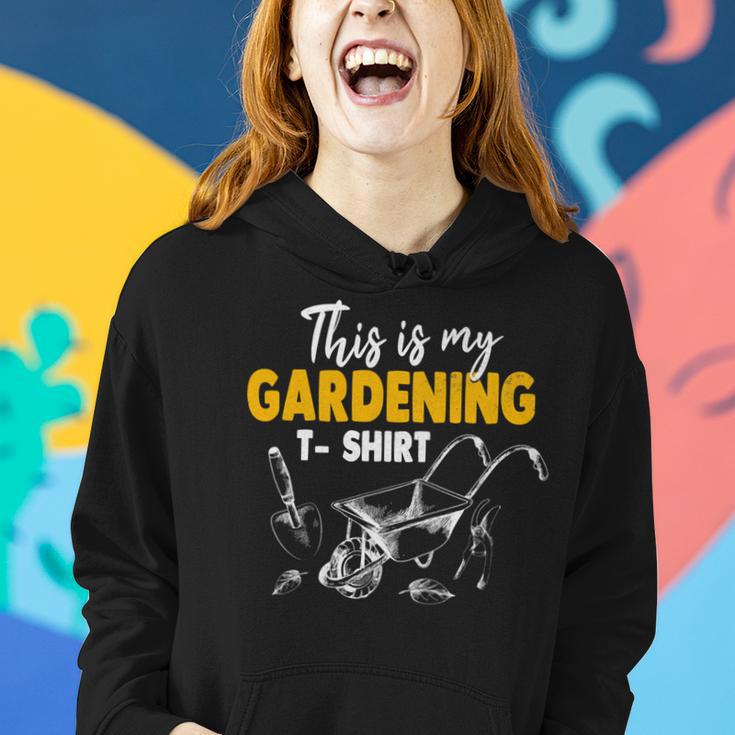 This Is My Gardening Garden Gardening 548 Shirt Women Hoodie Gifts for Her