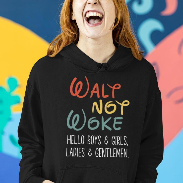 Walt Not Woke Hello Boys & Girls Ladies & Gentlemen Women Hoodie Gifts for Her