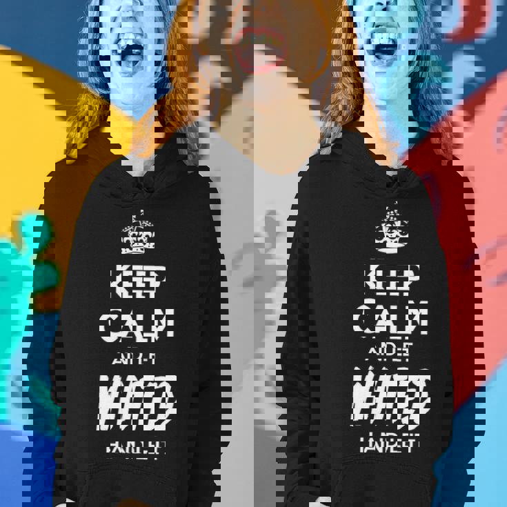 Whited Name Gift Keep Calm And Let Whited Handle It Women Hoodie Gifts for Her