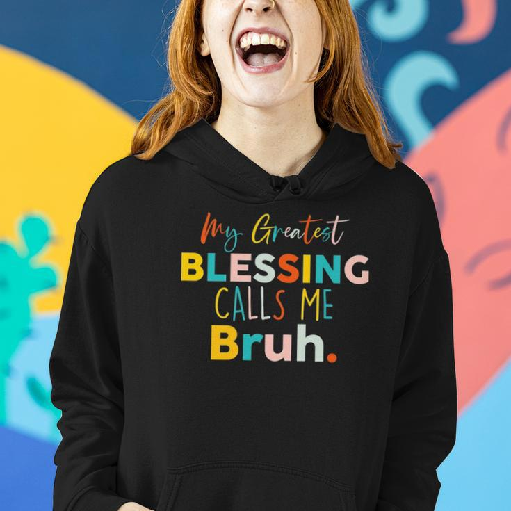 Womens My Greatest Blessing Calls Me Bruh Retro Mothers Day Women Hoodie Gifts for Her