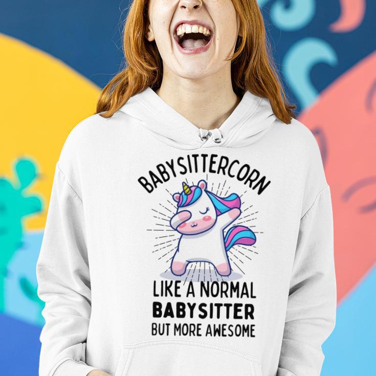 Babysittercorn Funny Unicorn Dabbing Gift Like A Normal Babysitter But More Awesome Women Hoodie Gifts for Her