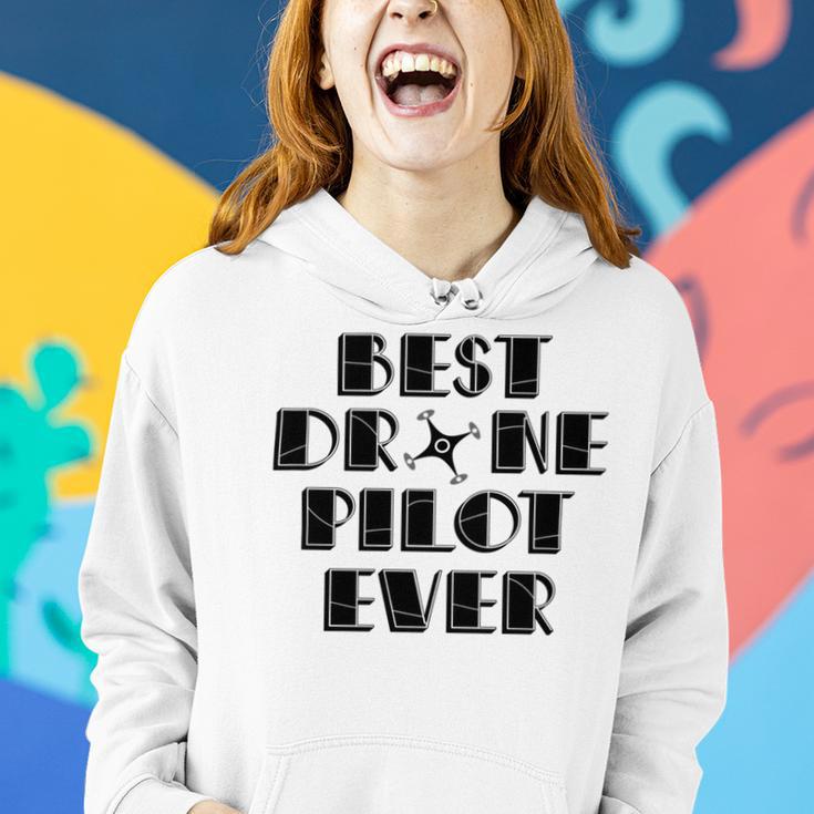 Best Drone Pilot Ever Women Hoodie Gifts for Her