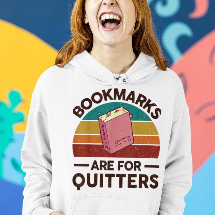 Bookmarks Are For Quitters Women Hoodie Gifts for Her