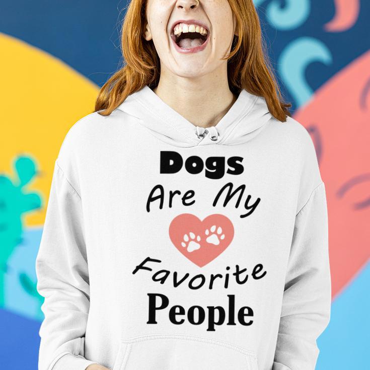 Dogs Are My Favorite People Funny Dogs Quotes Gift For Dogs Lovers Women Hoodie Gifts for Her