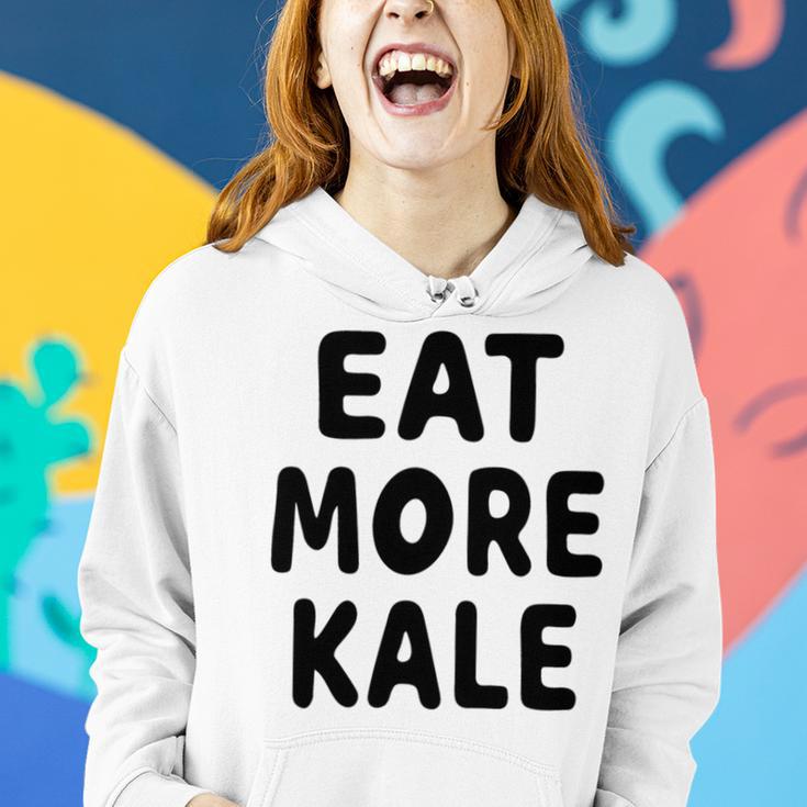 Eat More Kale Women Hoodie Gifts for Her