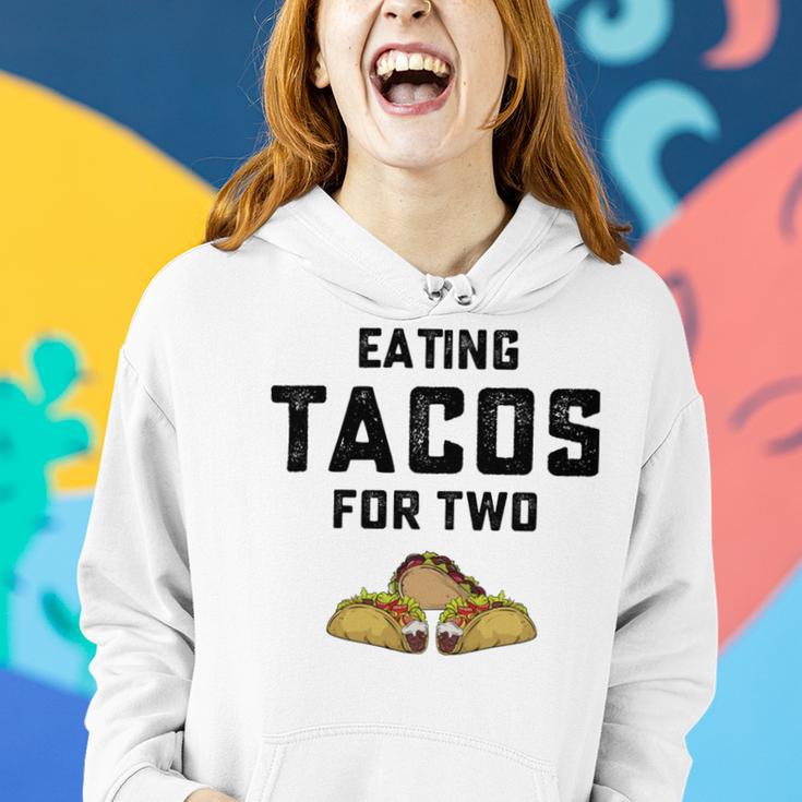 Eating Tacos For Two Women Hoodie Gifts for Her