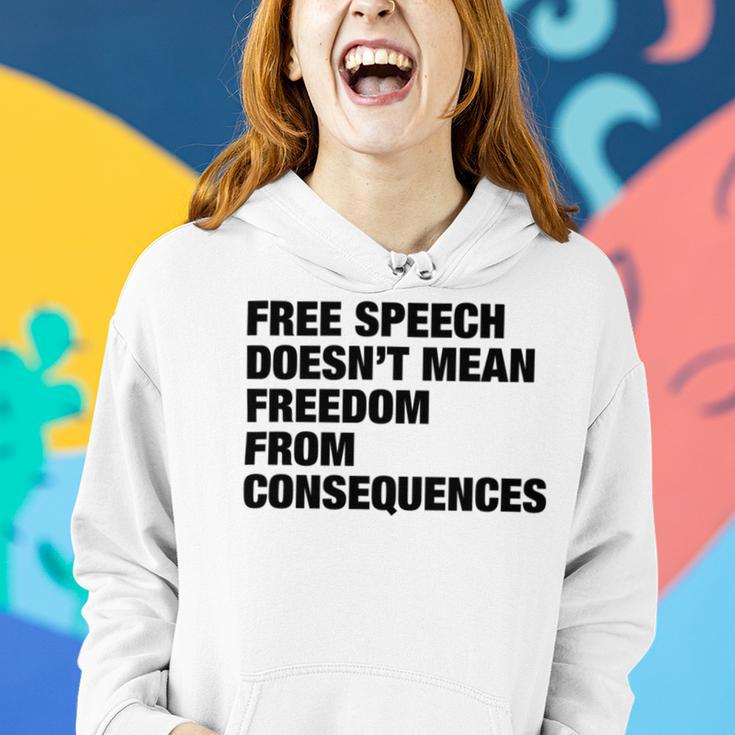 Free Speech Doesnt Mean Freedom From Consequences V3 Women Hoodie Gifts for Her