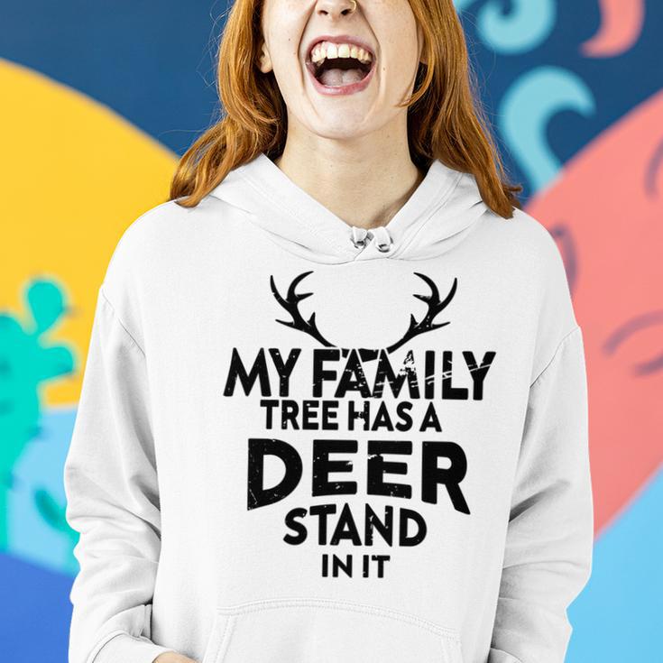 Funny Deer Quotemy Family Tree Has A Deer Stand In It Deer Lovers Women Hoodie Gifts for Her