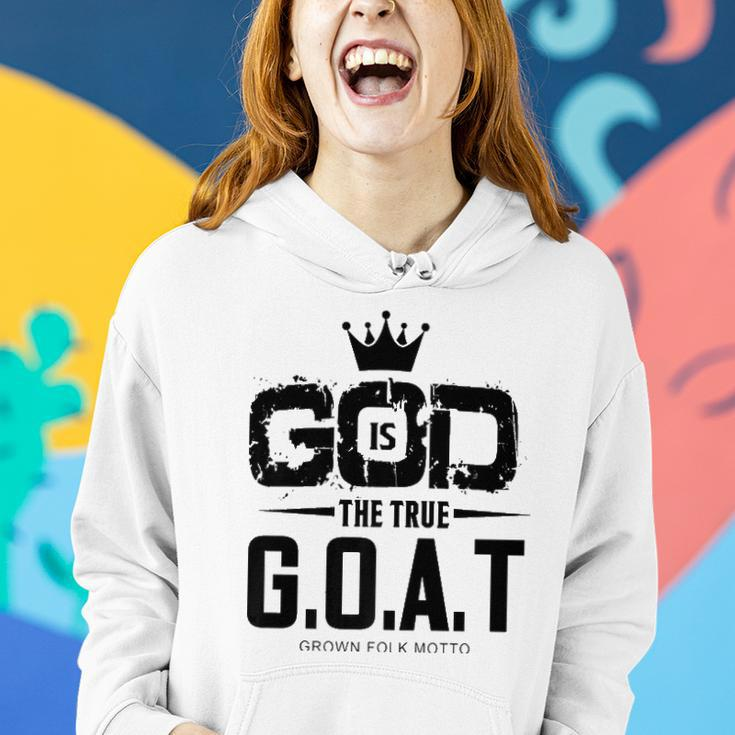 God Is The Greatest Of All Time GOAT Inspirational Women Hoodie Gifts for Her