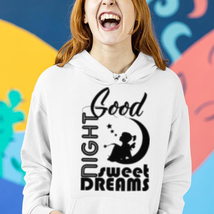 Good Night Sweet Dreams Women Hoodie Gifts for Her