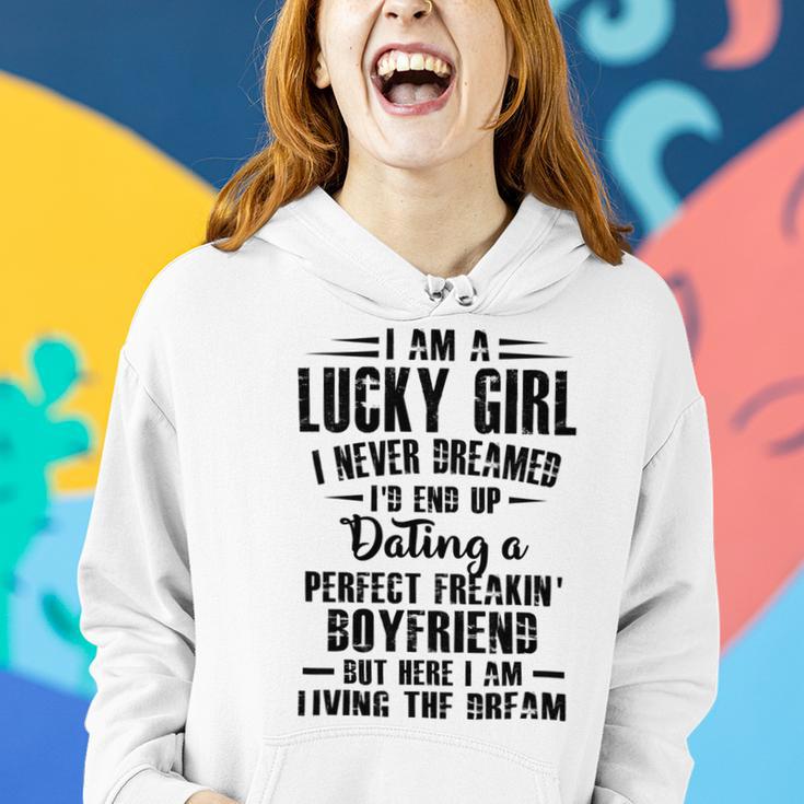 I Am A Lucky Girl I Never Dreamed Im End Up Dating A Perfect Freakin Women Hoodie Gifts for Her