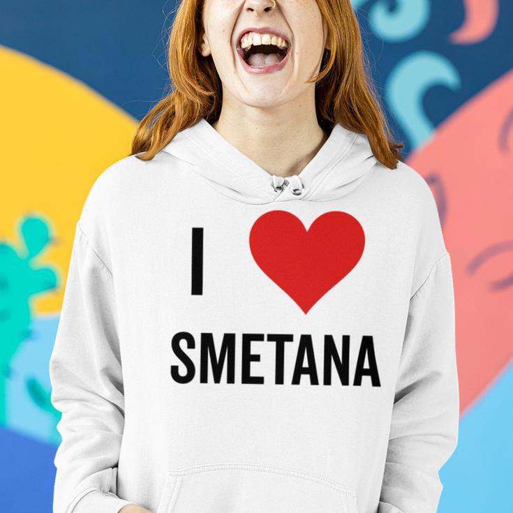 I Heart Smetana The Smetana Man I Love Smetana Women Hoodie Gifts for Her