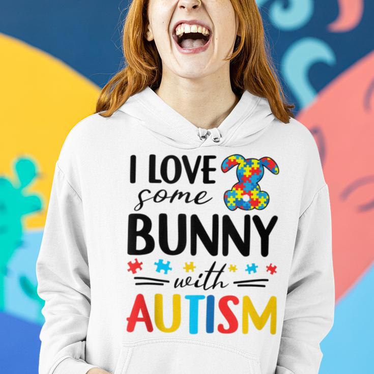 I Love Some Bunny With Autism Women Hoodie Gifts for Her