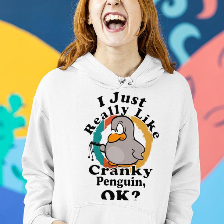 I Really Like Cranky Penguin Ok Women Hoodie Gifts for Her