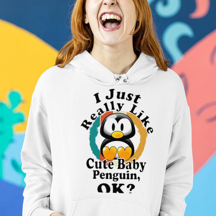 I Really Like Cute Baby Penguin Ok Women Hoodie Gifts for Her