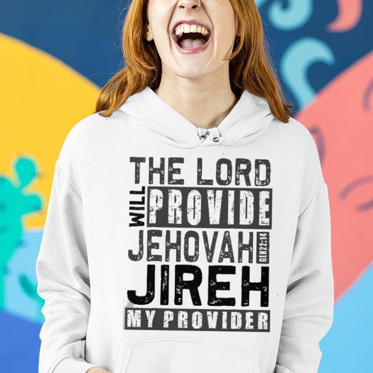 Jehovah Jireh My Provider - Jehovah Jireh Provides Christian Women Hoodie Gifts for Her