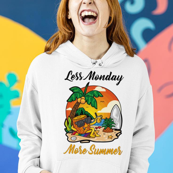 Less Monday More Summer Funny Pineapple Gift Pineapple Lover Women Hoodie Gifts for Her