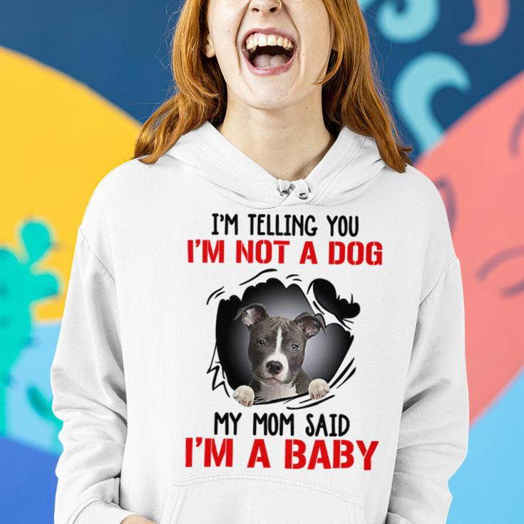 Pitbull Im Telling You Im Not A Dog 789 Shirt Women Hoodie Gifts for Her