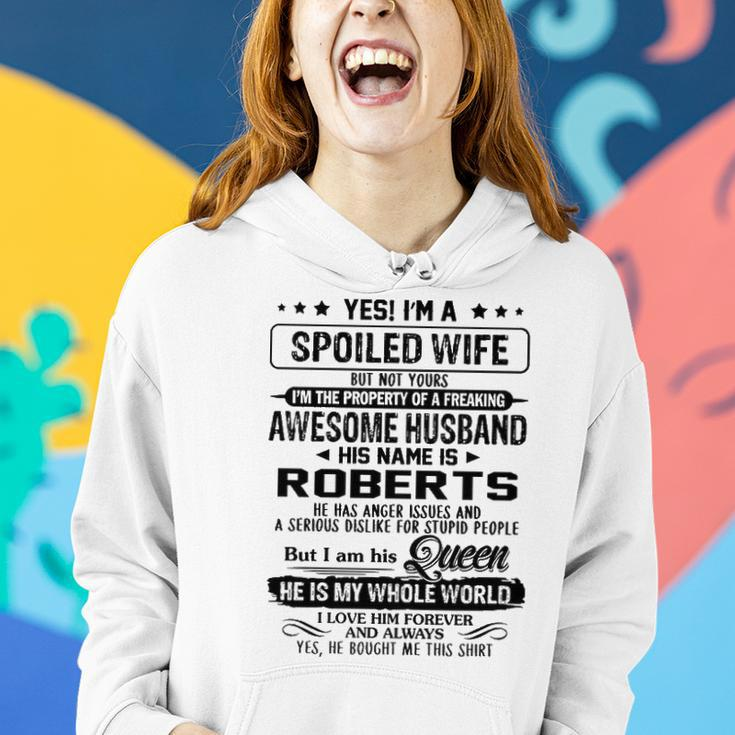 Roberts Name Gift Spoiled Wife Of Roberts Women Hoodie Gifts for Her