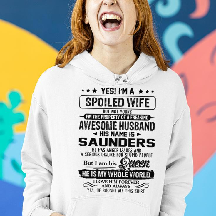 Saunders Name Gift Spoiled Wife Of Saunders Women Hoodie Gifts for Her