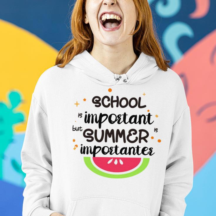 School Is Important But Summer Is Importanter Watermelon Design Women Hoodie Gifts for Her