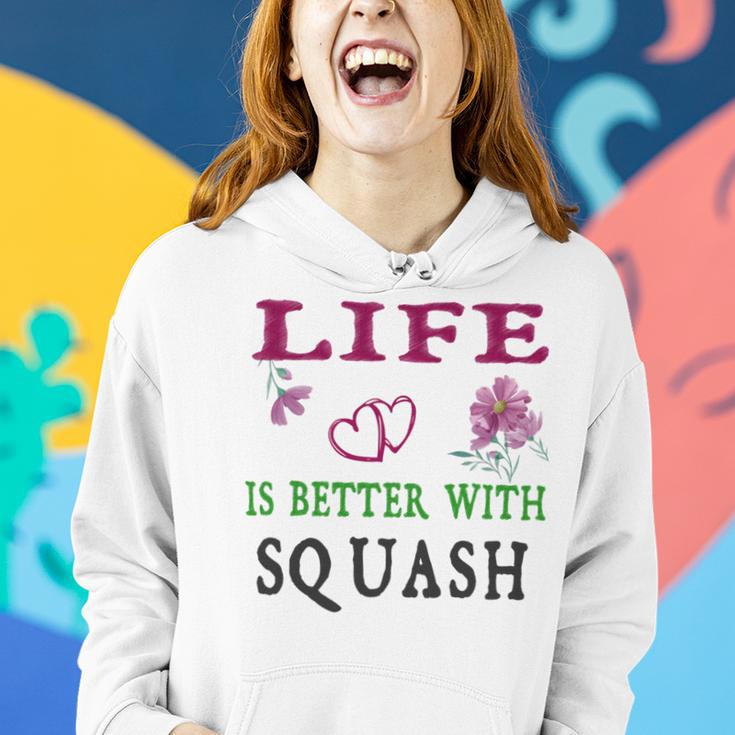 Squash Sport Lover Life Is Better With Squash Women Hoodie Gifts for Her