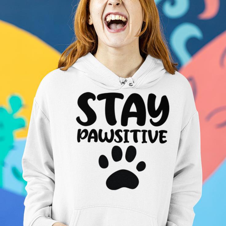 Stay Pawsitive 96 Trending Shirt Women Hoodie Gifts for Her