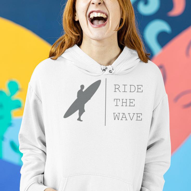 Surfing Funny Quote Ride The Wave Surfer Ocean Lover Women Hoodie Gifts for Her