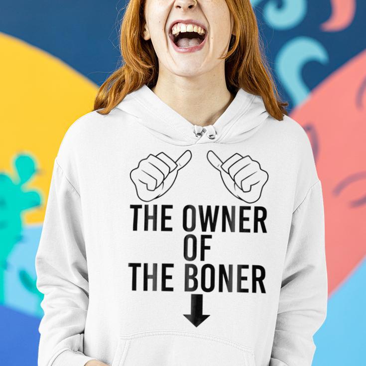 The Owner Of The Boner Women Hoodie Gifts for Her