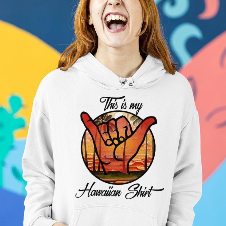 This Is My Hawaiian Funny Tropical Hawaii Costume Gift Women Hoodie Gifts for Her