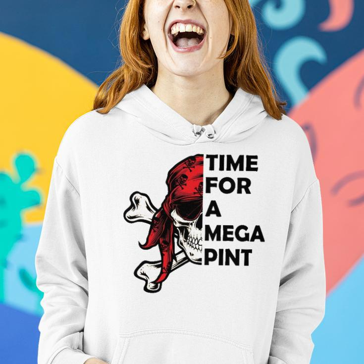 Time For A Mega Pint Funny Sarcastic Saying Women Hoodie Gifts for Her