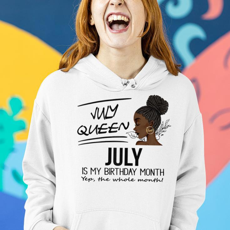Womens July Queen July Is My Birthday Month Black Girl Women Hoodie Gifts for Her