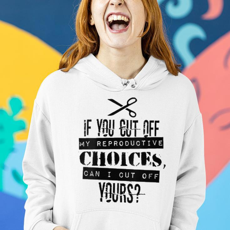 Womens Pro Choice Cut Protest Women Hoodie Gifts for Her