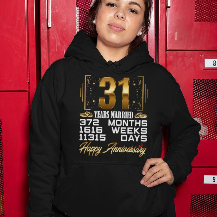 31 Years Married - Funny 31St Wedding Anniversary Women Hoodie Unique Gifts