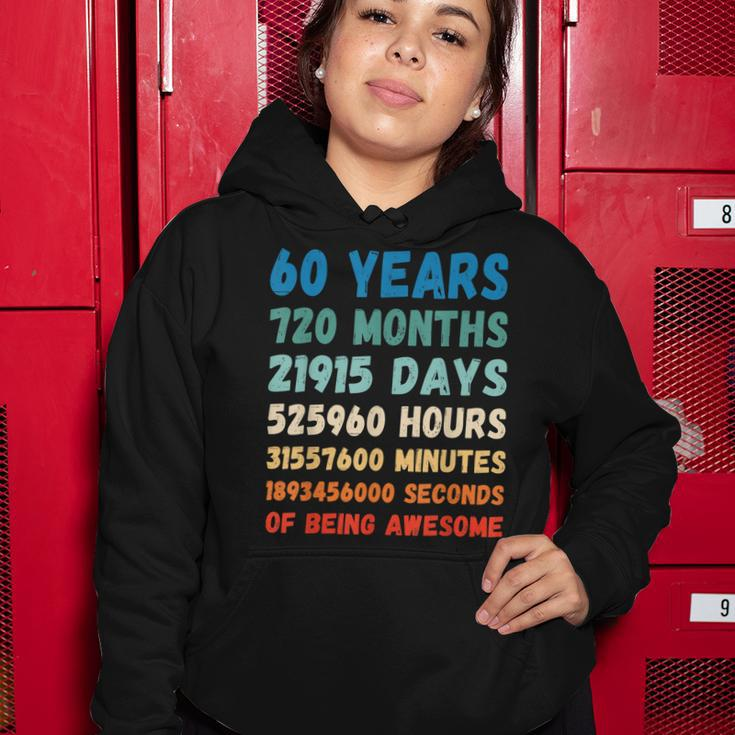 60Th Birthday 60 Years Of Being Awesome Wedding Anniversary Women Hoodie Funny Gifts