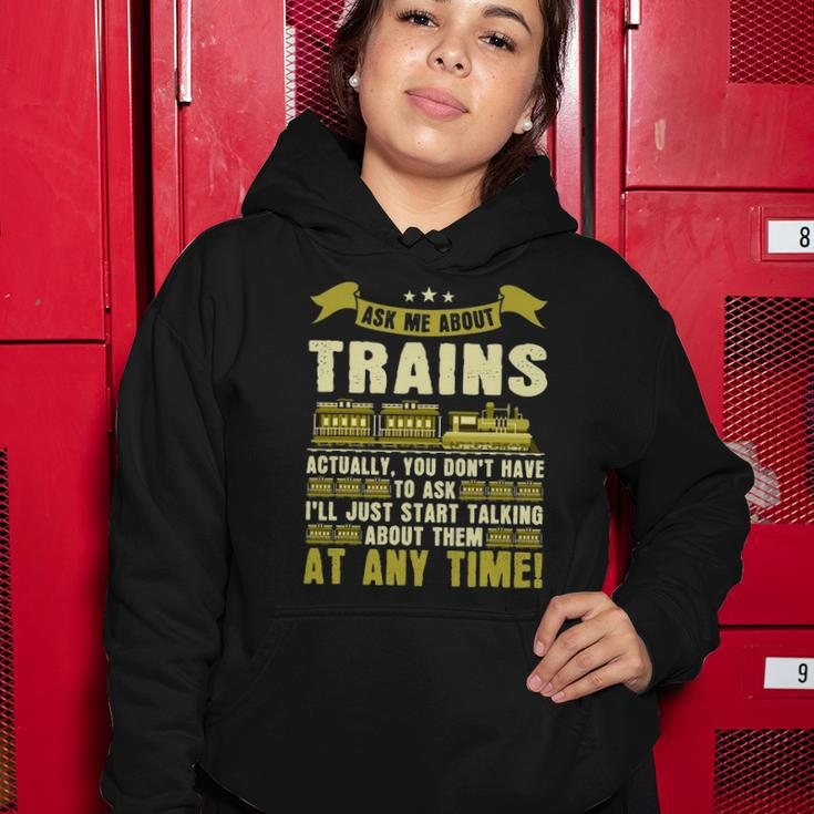 Ask Me About Trains Funny Train And Railroad Women Hoodie Unique Gifts