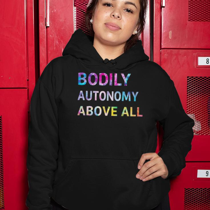 Bodily Autonomy Above All Womens Right My Body My Choice Women Hoodie Unique Gifts