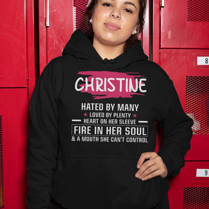 Christine Name Gift Christine Hated By Many Loved By Plenty Heart On Her Sleeve Women Hoodie Funny Gifts