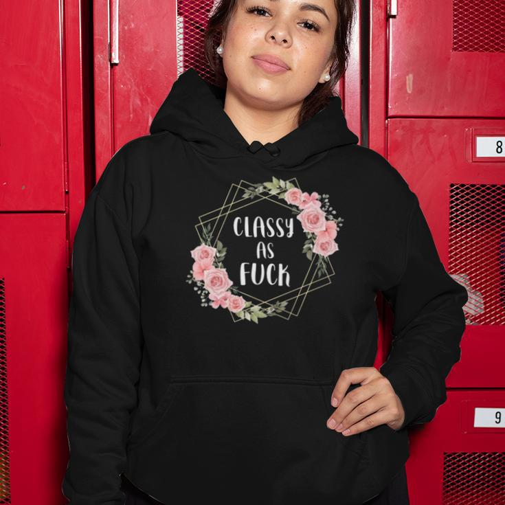 Classy As Fuck Floral Wreath Polite Offensive Feminist Gift Women Hoodie Unique Gifts
