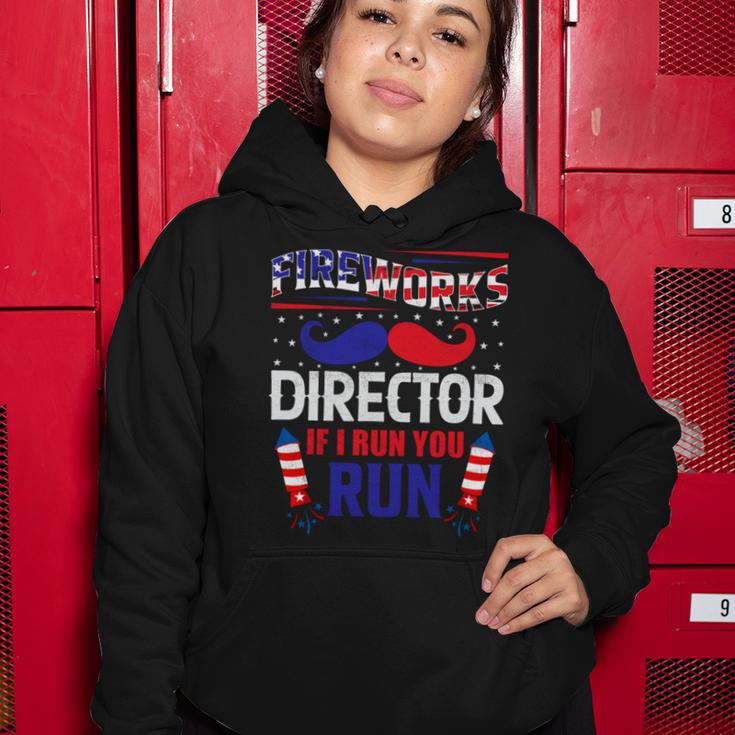 Fireworks Director If I Run You Run Women Hoodie Funny Gifts